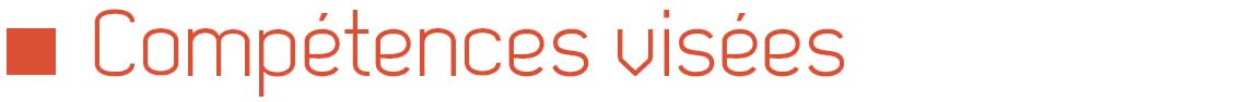 Compétences visées