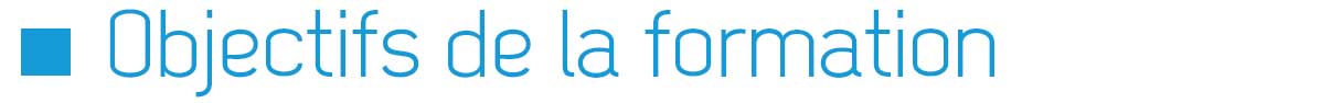 Objectifs de la formation